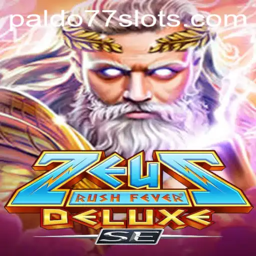 Zeus Rush Fever Deluxe SE: An Epic Gaming Experience