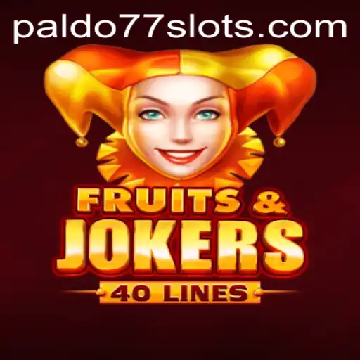 Discovering FruitsAndJokers40: The Game Revolution with PALDO77