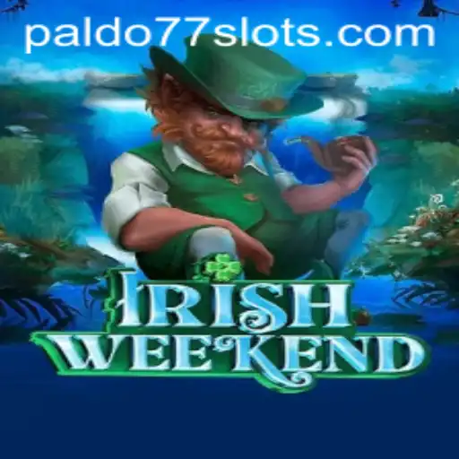 Exploring the Thrills of IrishWeekend: The Exciting New Game by PALDO77