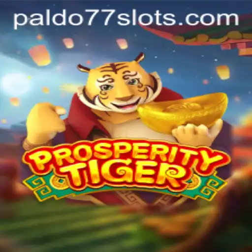 ProsperityTiger: A Thrilling Adventure in the World of PALDO77