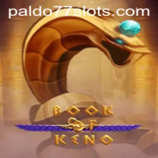 Explore the Exciting World of BookOfKeno: An In-Depth Guide