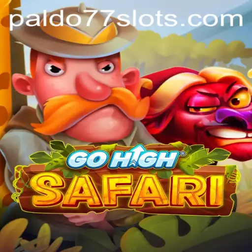 Discover the Thrill of GoHighSafari: Explore the Wild Adventure with PALDO77