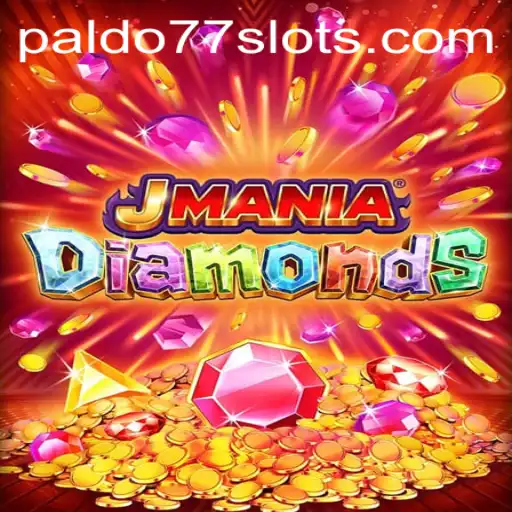 Unveiling JManiaDiamonds: A Dazzling Adventure with PALDO77