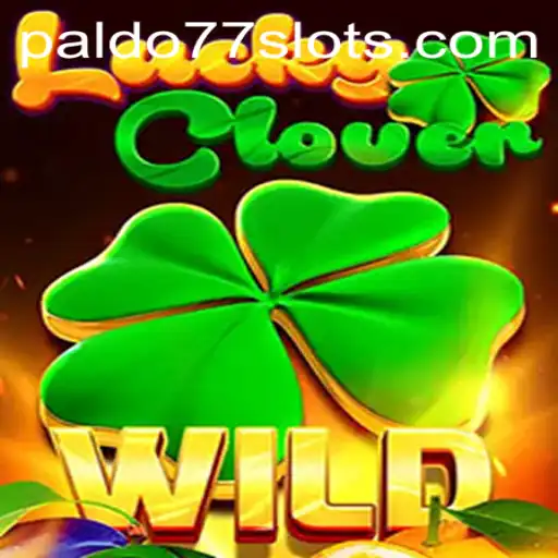 Discover the Thrill of LuckyClover: A Game of Fortune with PALDO77