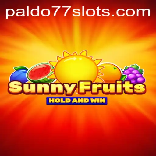 Discover the Exciting World of SunnyFruits with PALDO77